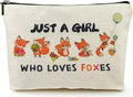 Fox Makeup Bags for Women, Cute Fox Themed Gifts for Girls, Just A Girl Who Loves Foxes Cosmetic Pouch for Mom Teens Daughter Sister Bestie, Funny Animal Lovers Stuff Birthday Christmas Decorations