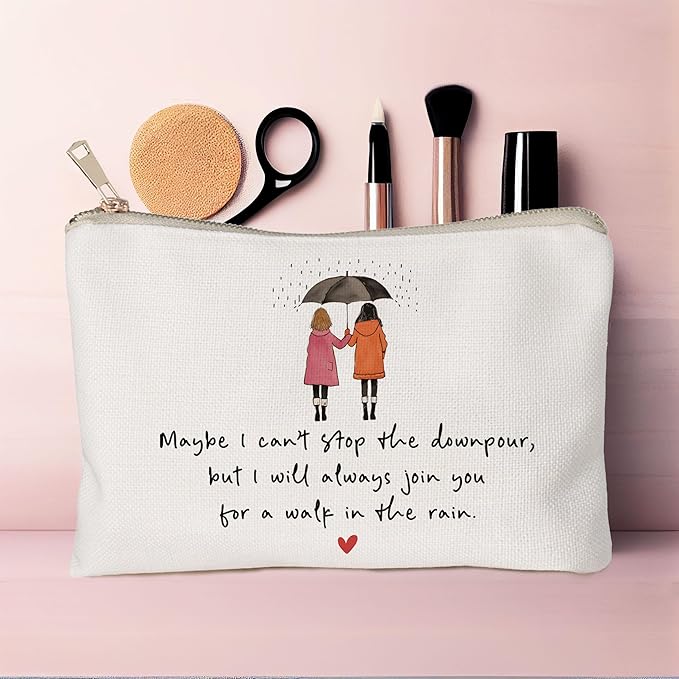 Maybe I Can't Stop The Downpour Cosmetic Bag, Tough Times Sister Gifts, Gift for Friend in Need, Friendship Support, Always Here for You, Makeup Case, Small Travel Bag, Bestie Gift