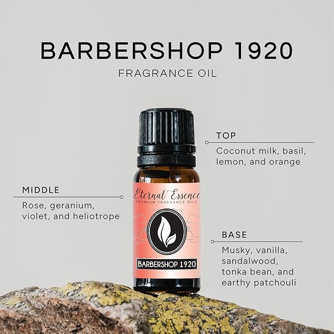 Eternal Essence Oils 10ml Premium Fragrance Oil - Barbershop 1920 - for Candle, Soap Making, Aromatherapy, Diffusers, Home Care, & Humidifiers