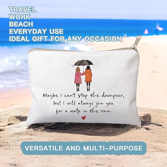 Maybe I Can't Stop The Downpour Cosmetic Bag, Tough Times Sister Gifts, Gift for Friend in Need, Friendship Support, Always Here for You, Makeup Case, Small Travel Bag, Bestie Gift