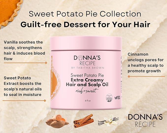 Donna's Recipe by Tabitha Brown Sweet Potato Pie Hair & Scalp Oil – Lightweight, Moisture-Rich, Soothing scalp care with Vanilla & Cinnamon (6 oz)