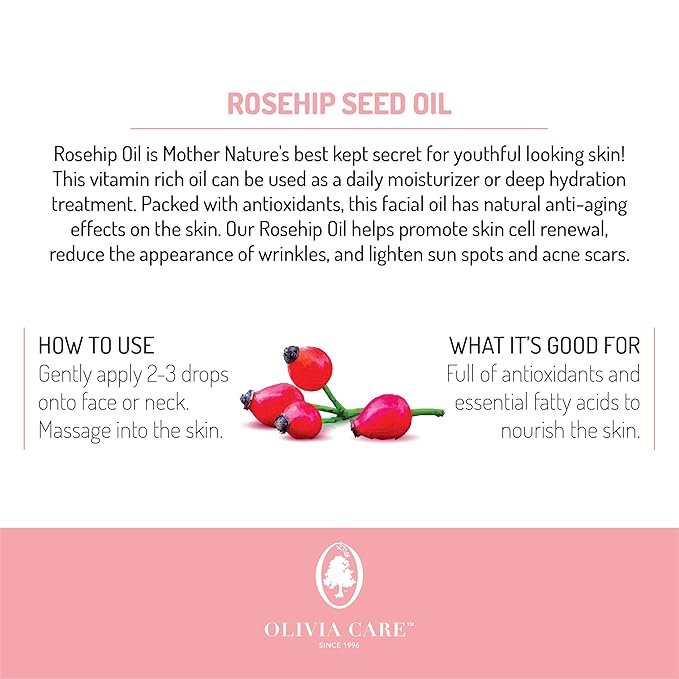 Rosehip Seed Oil Serum By Olivia Care Natural Moisturizer for Face, Body & Skin with Vitamins E, C, A & Omega 6, Perfect for Treating Wrinkles, Acne Scars, Sun Spots, Dark Circles & Anti-Aging - 1 OZ