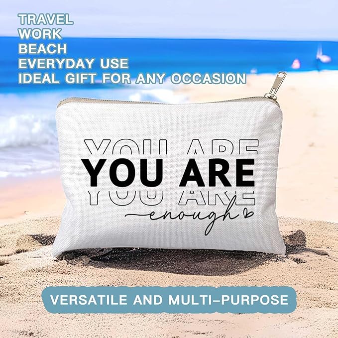 You Are Enough Makeup Bag Inspirational Positive Quote Cosmetic Bag Mental Health Decor Positive Motivational Travel Bag Self Love Gift Sister Makeup Case Gift